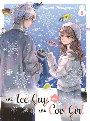 cover image of The Ice Guy and the Cool Girl 09